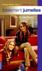 Oh, la menteuse !