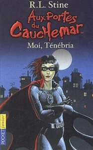 Moi, Ténébria
