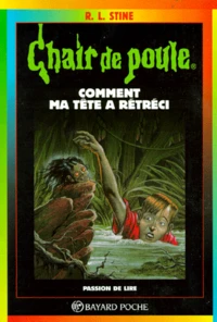 Comment ma tête a rétréci