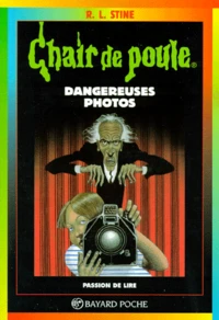 Dangereuses photos
