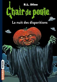 Chair de poule, Tome 73 : la nuit des disparitions