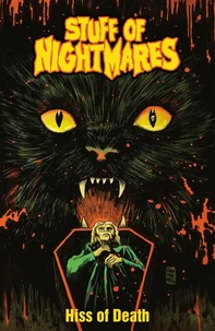 Stuff of Nightmares: The Hiss of Death
