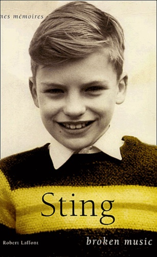  Sting - Broken Music - Mes mémoires.