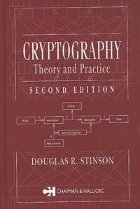 Cryptography. Theory And Practice, 2nd Edition