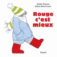 Rouge, c'est mieux