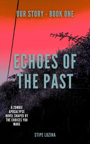  Stipe Lozina - Echoes of the Past - Our Story, #1.