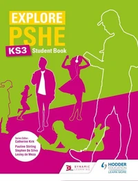 Explore PSHE for Key Stage 3 Student Book