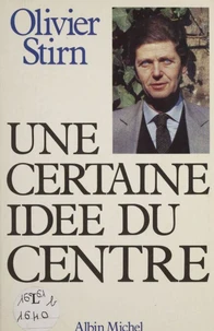 Une Certaine idée du centre