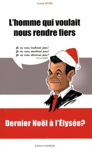 L'homme qui voulait nous rendre fiers