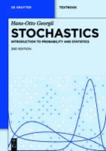 Stochastics - Introduction to Probability and Statistics.