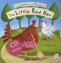 The Cockerel, the Mouse and the Little Red Hen