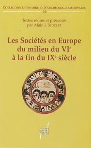 Les Sociétés en Europe du milieu du VIè à la fin du IXè siècle
