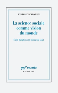 La science sociale comme vision du monde