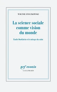 La science sociale comme vision du monde