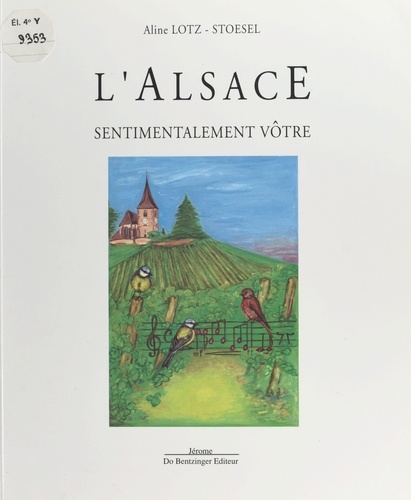 L'Alsace sentimentalement vôtre