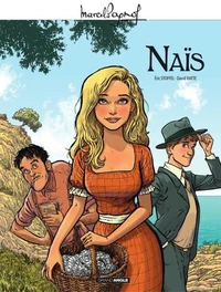 Marcel Pagnol en BD - Tome 1 - Naïs