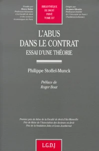 L'Abus Dans Le Contrat. Essai D'Une Theorie