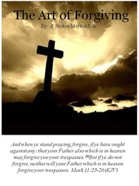 The Art of Forgiving