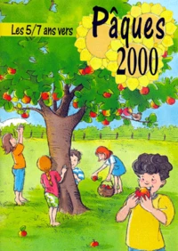 Les 5-7 ans vers Pâques Tome 2000