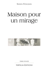  Stolojan - Maison pour un mirage.