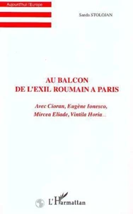 Au balcon de l'exil roumain à Paris