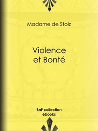 Violence et bonté