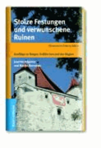 Stolze Festungen und verwunschene Ruinen - Ausflüge zu Burgen in München und der Region.