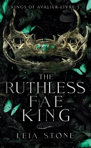 The Ruthless Fae King