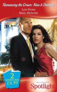Romancing the Crown: Nina &amp; Dominic