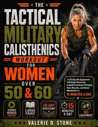 The Tactical Military Calisthenics Workout for Women Over 50 &amp; 60