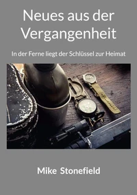 Neues aus der Vergangenheit