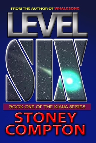  Stoney Compton - Level Six - Kiana Series.