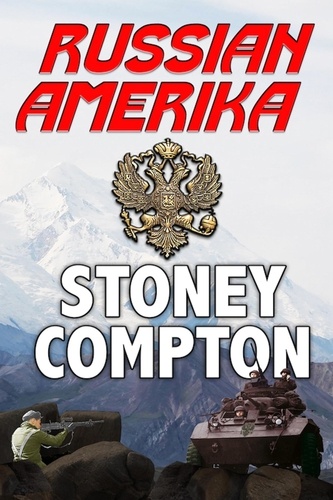  Stoney Compton - Russian Amerika - Russian Amerika, #1.