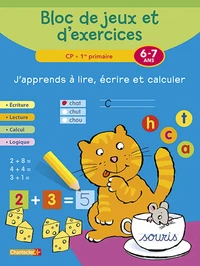 J'apprends à lire, écrire et calculer (6-7ans)
