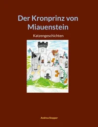 Der Kronprinz von Miauenstein