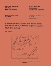Report on the Banting and Hussey Sites
