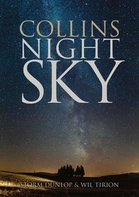 Storm Dunlop et Wil Tirion - Collins Night Sky.