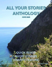 All Your Stories Anthology Quick Reads and Short Stories
