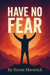 Have No Fear