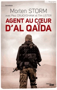 Agent au coeur dAl-Qaïda