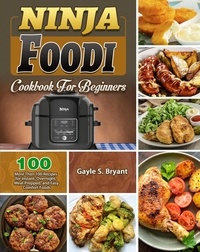  Storm Mu et  Gayle S. Bryant - Ninja Foodi Cookbook for Beginners.