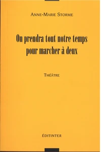 On prendra tout notre temps pour marcher à deux