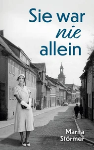 Sie war nie allein