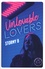 Unlovable Lovers Tome 1
