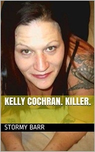  Stormy Barr - Kelly Cochran. Killer..