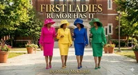 First ladies Rumor has it