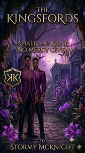 The Kingsfords Khalil and Kaine No Mercy Given