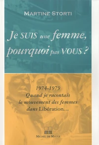 Je suis une femme pourquoi pas vous ?