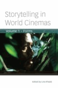Storytelling in World Cinema, Volume 1 - Forms.