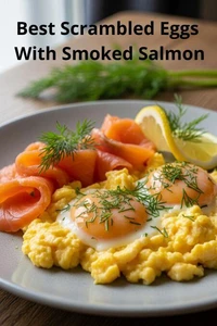 Best Scrambled Eggs  With Smoked Salmon